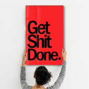 Get It Done | Designers Collection Glass Wall Art - Artdesigna