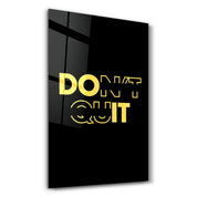 Don't Quit and Do It V2 | Motivational Glass Wall Art - Artdesigna