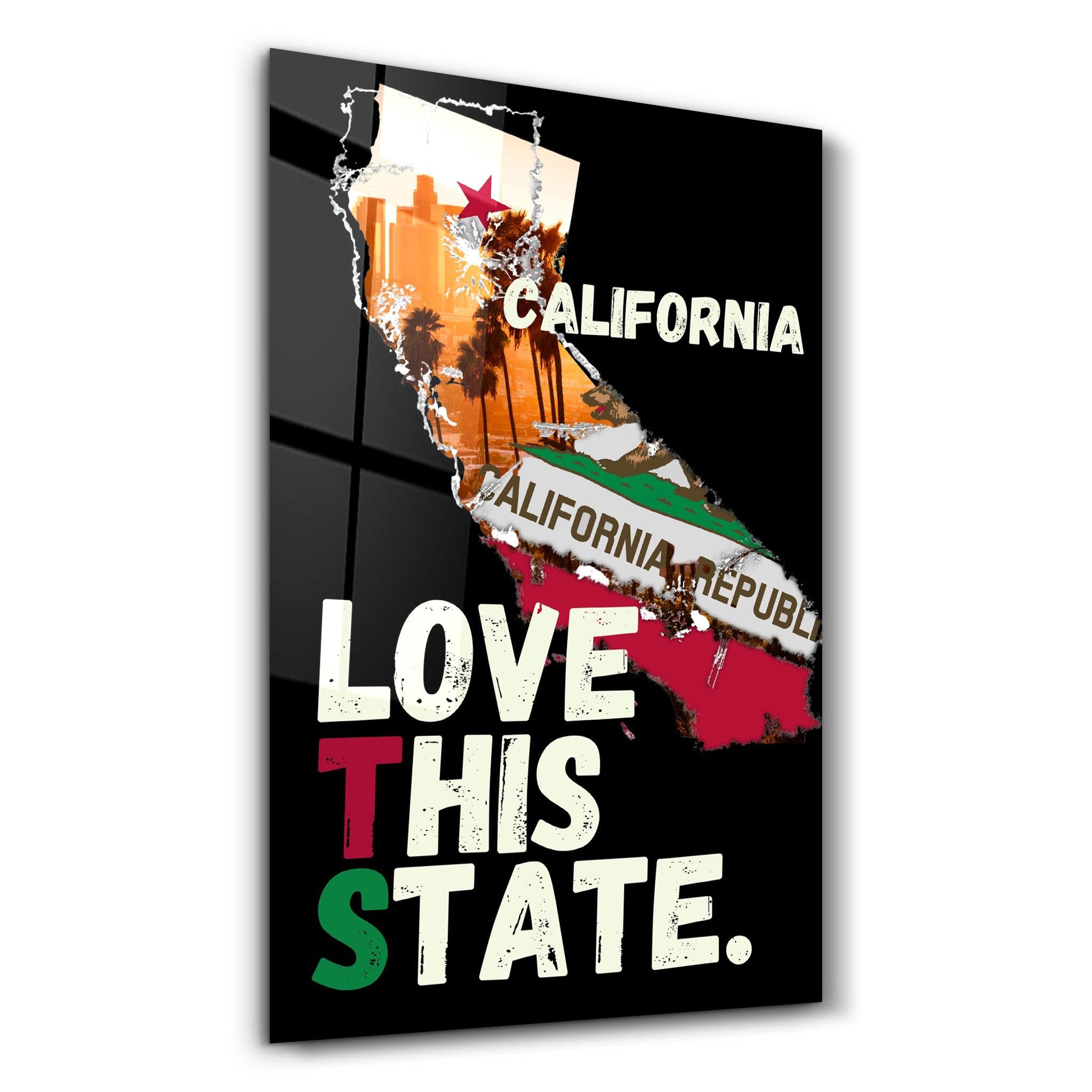 Love This State - California | Glass Wall Art - Artdesigna