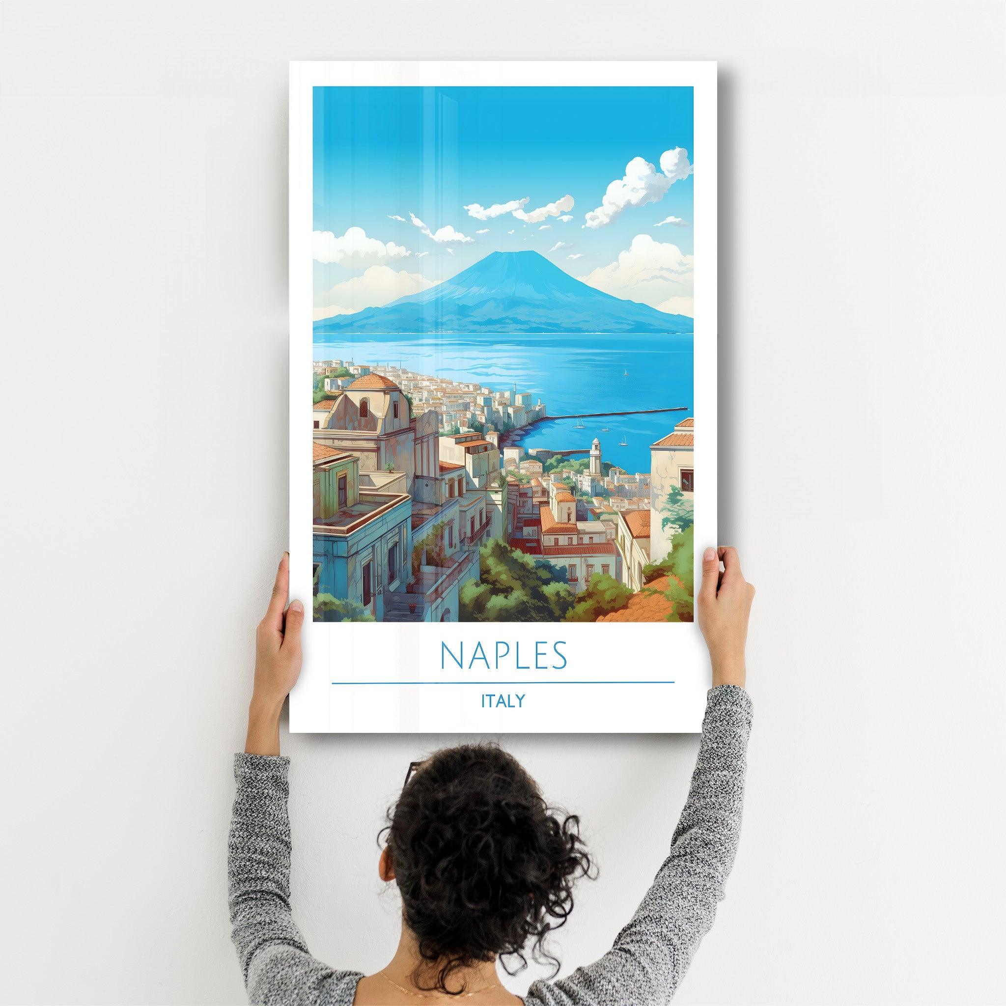 Naples Italy-Travel Posters | Glass Wall Art - Artdesigna