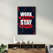 Work Hard Stay Humble | Motivational Glass Wall Art - Artdesigna