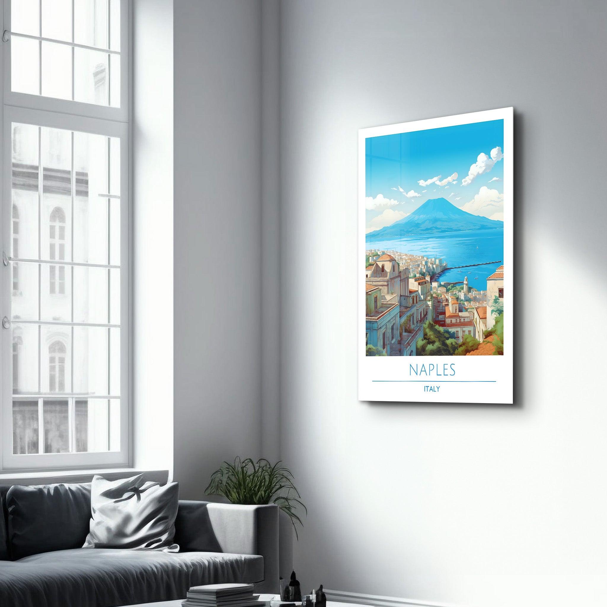 Naples Italy-Travel Posters | Glass Wall Art - Artdesigna