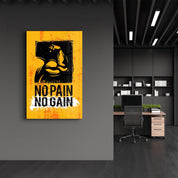 No Pain No Gain | Motivational Glass Wall Art - Artdesigna