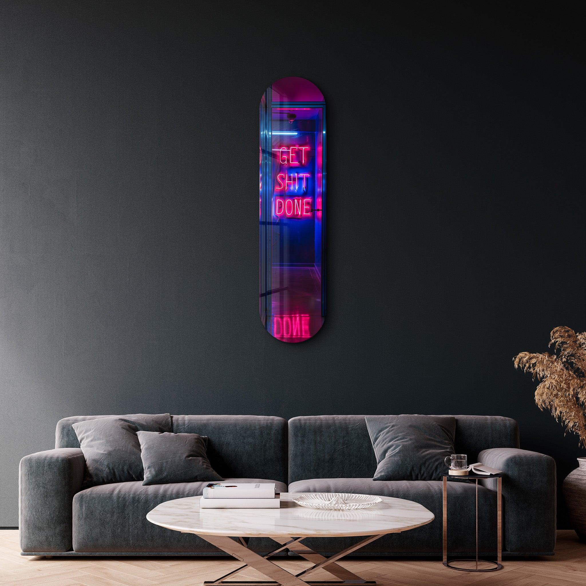 Get $hit Done | Glass Wall Art - Artdesigna