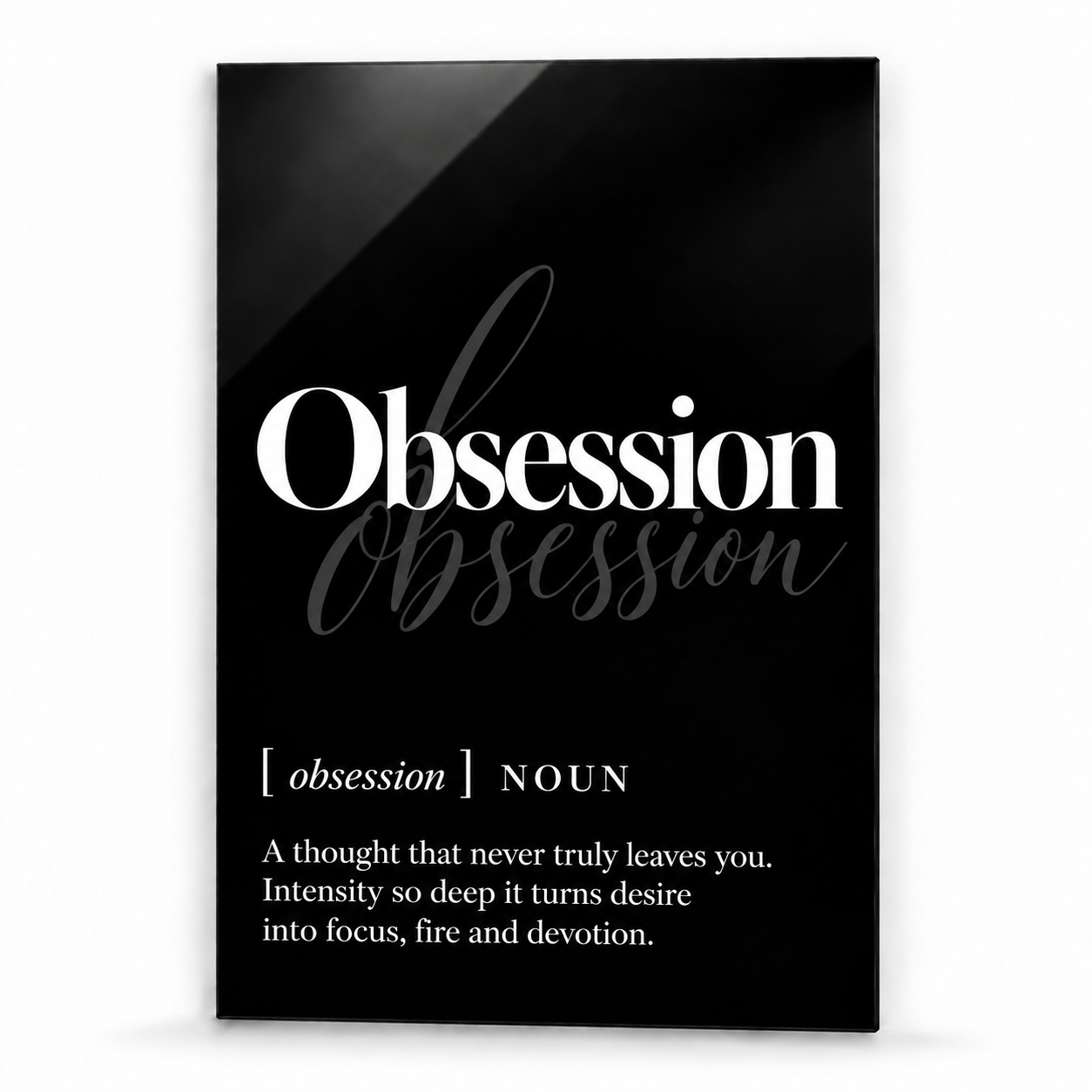 Obsession Definition glass wall art by Artdesigna, black and white typography print