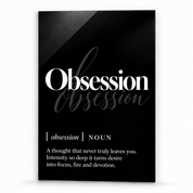 Obsession Definition glass wall art by Artdesigna, black and white typography print