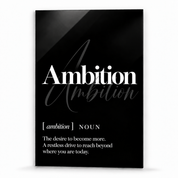 Ambition Definition glass wall art by Artdesigna, black and white typography print
