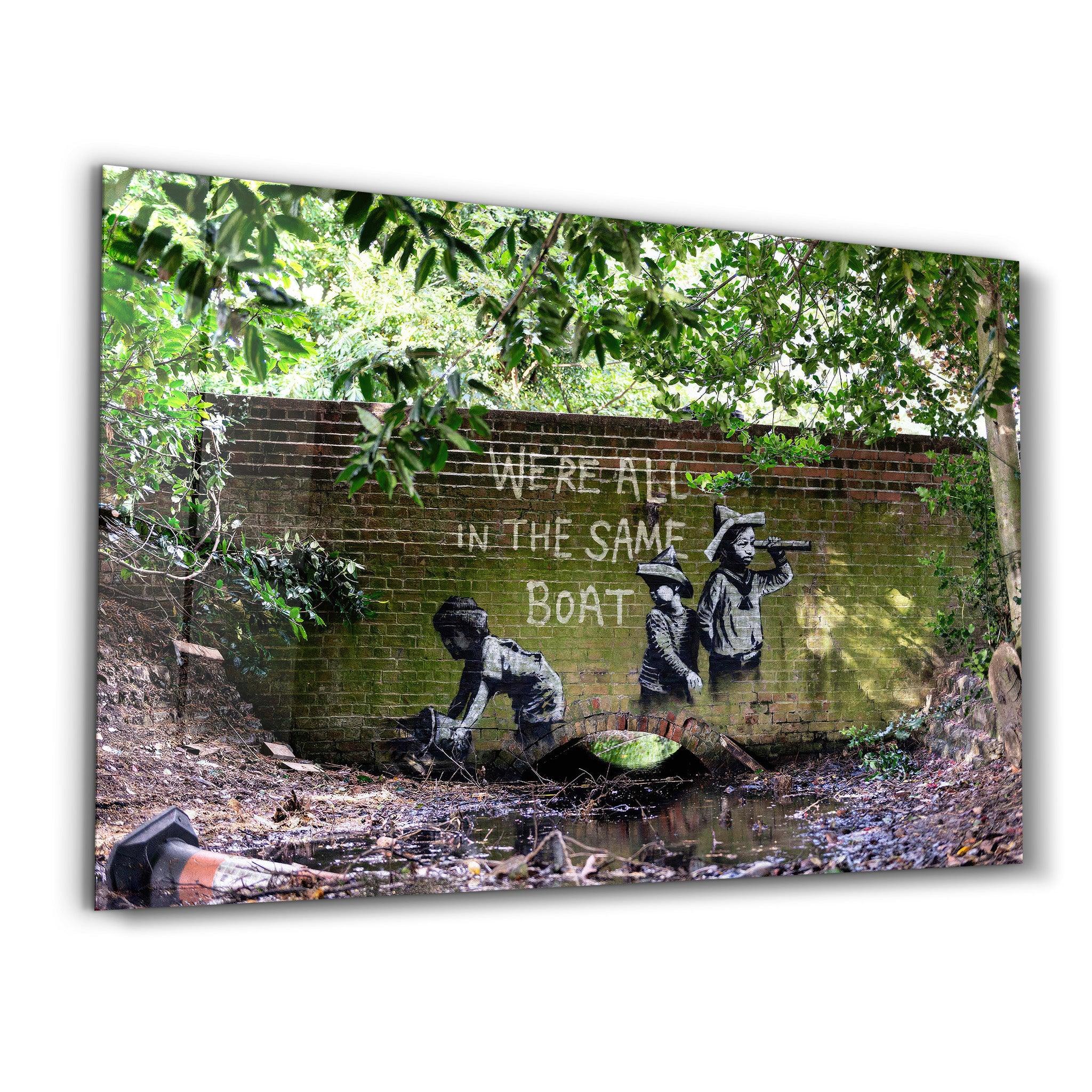 Banksy - We are all in the same boat | Glass Wall Art - Artdesigna