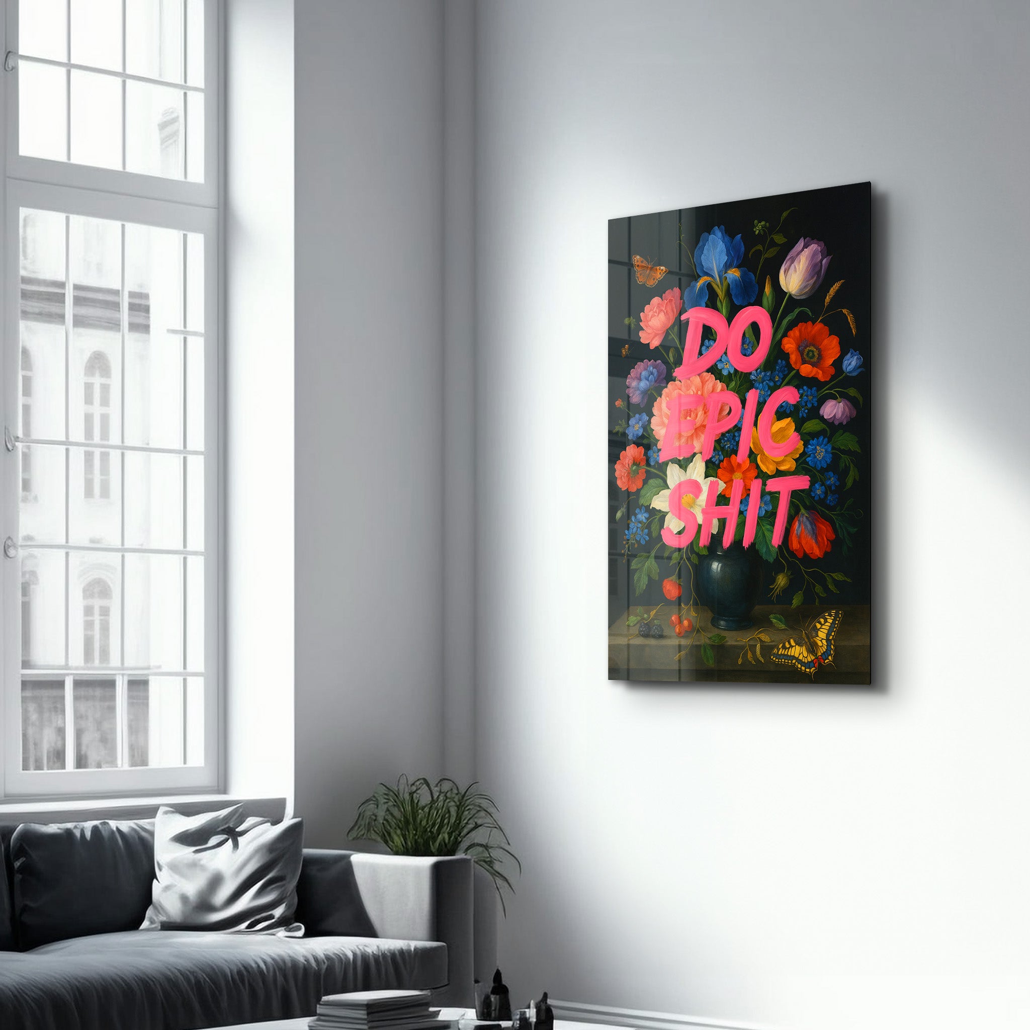 Do Epic Sh*t - Bold Statement Glass Wall Art
