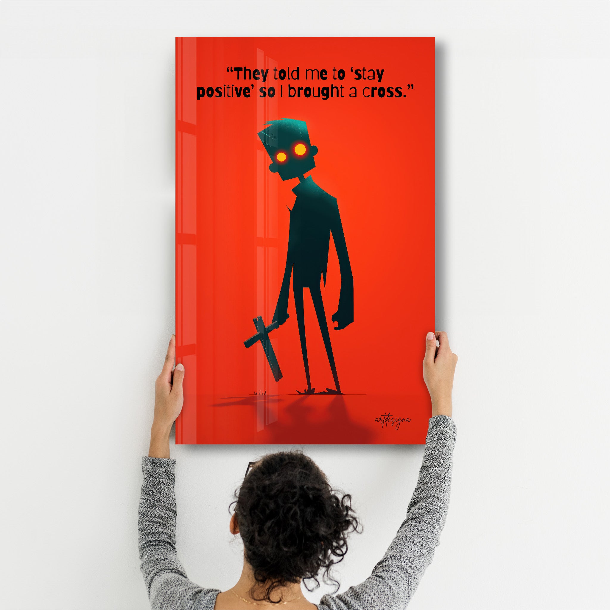 Stay Positive (But Make It Gothic) - Glass Wall Art