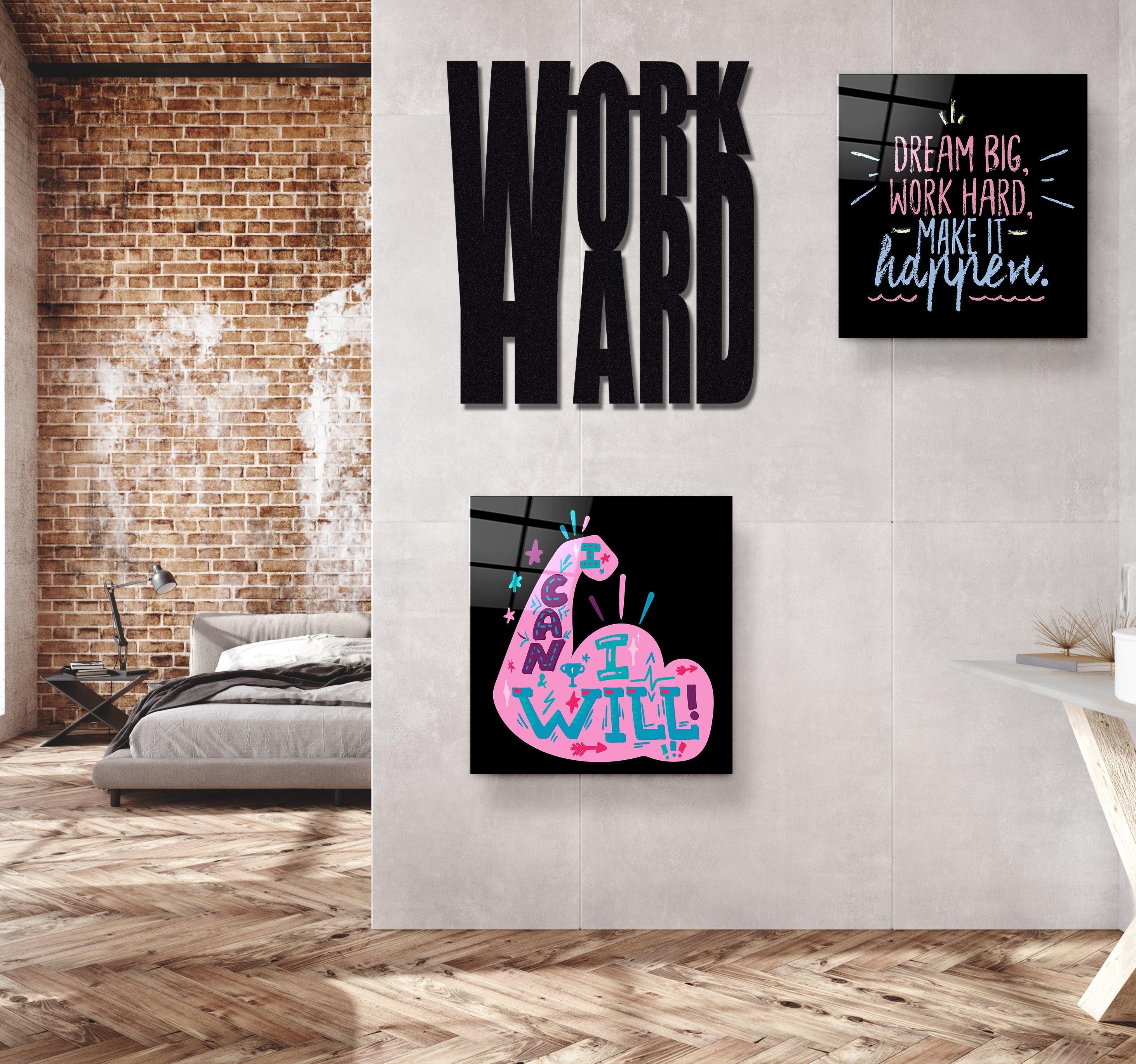 ・"Work Hard"・Premium Metal Wall Art - Limited Edition - ArtDesigna Glass Printing Wall Art