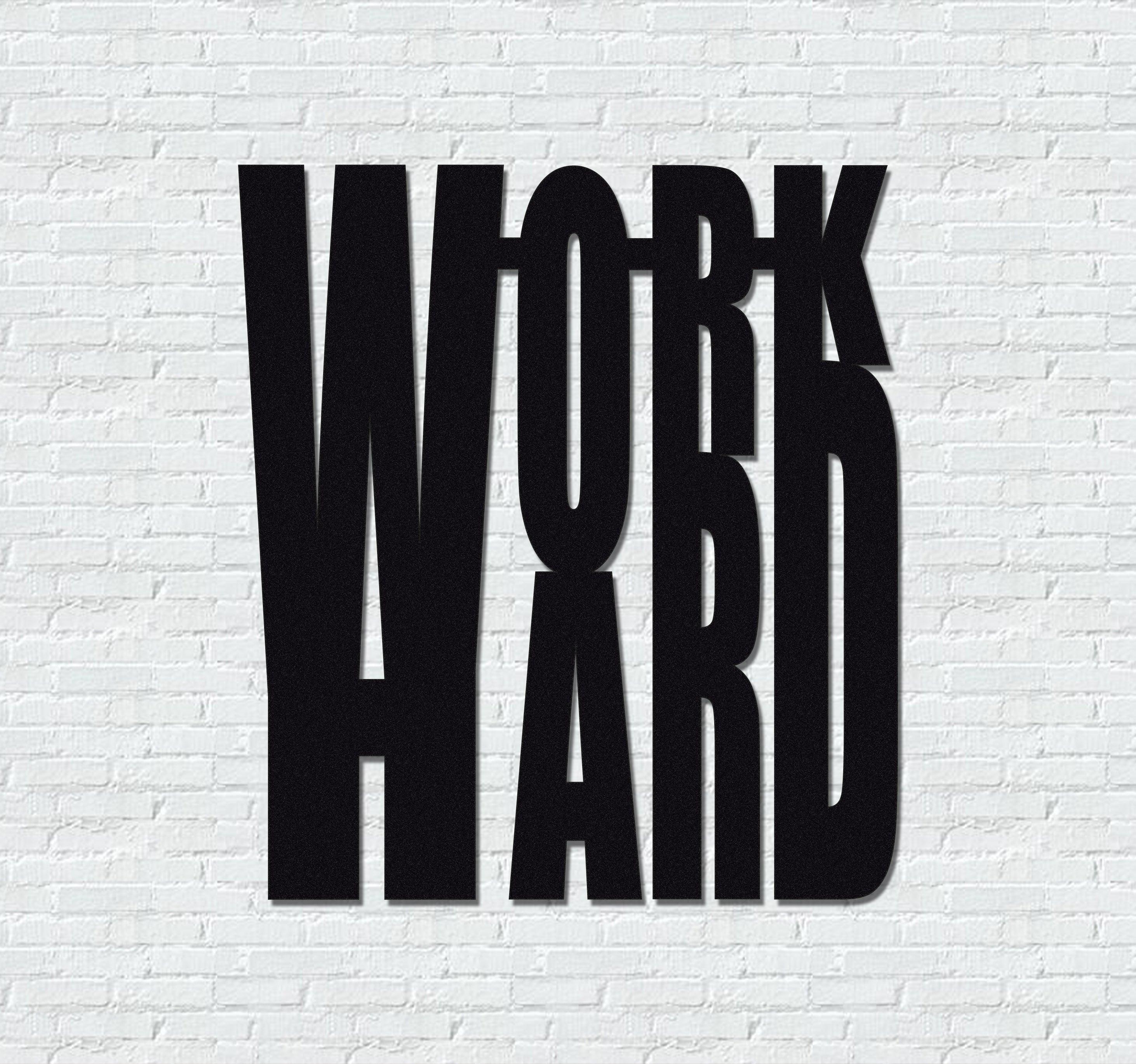 ・"Work Hard"・Premium Metal Wall Art - Limited Edition - ArtDesigna Glass Printing Wall Art