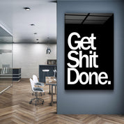 Get It Done | Designers Collection Glass Wall Art - Artdesigna