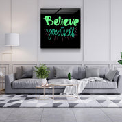 ・"Believe Yourself"・Glass Wall Art - ArtDesigna Glass Printing Wall Art