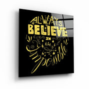 ・"Always Believe in the Impossible-Yellow"・Glass Wall Art - ArtDesigna Glass Printing Wall Art