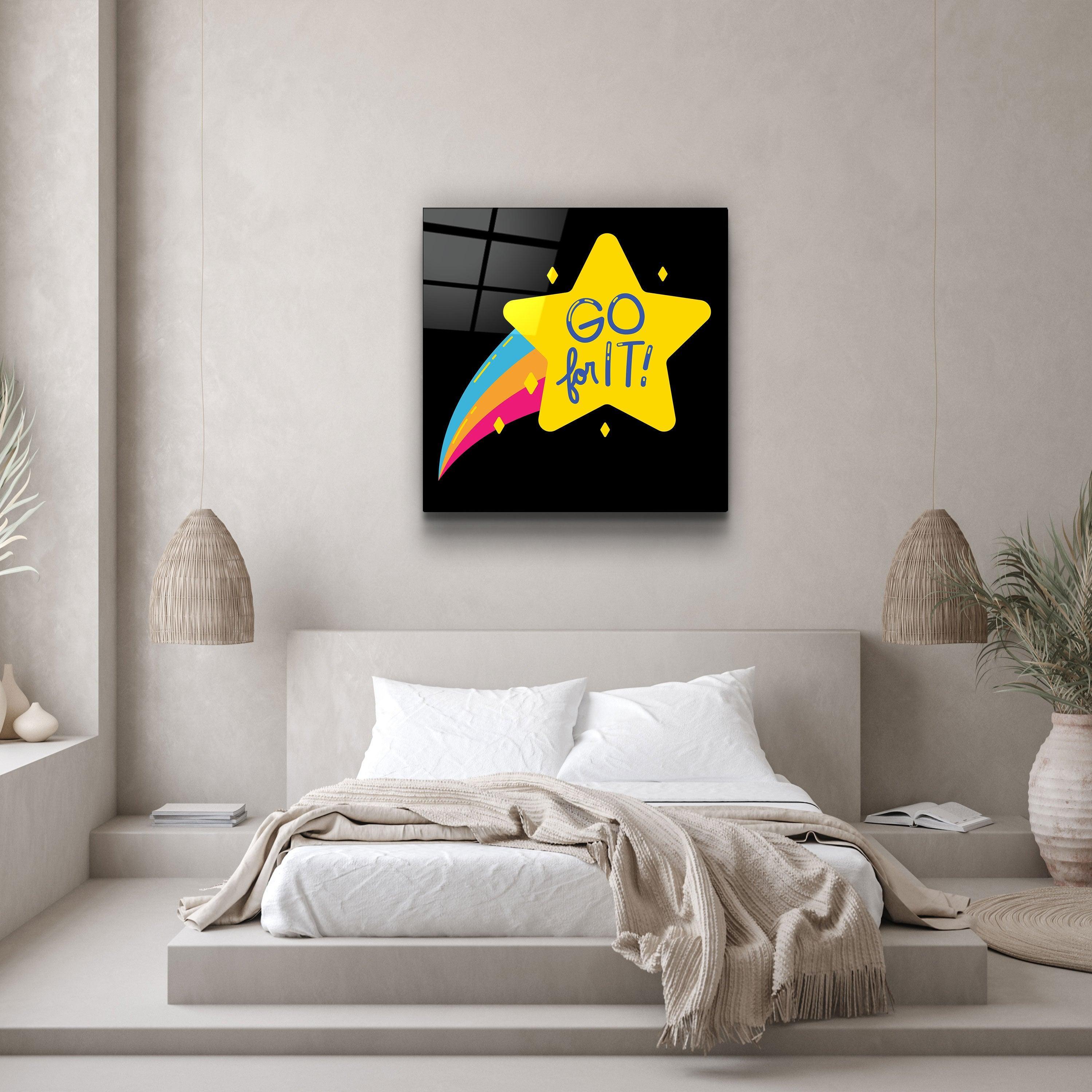 ・"Go For It"・Glass Wall Art - ArtDesigna Glass Printing Wall Art
