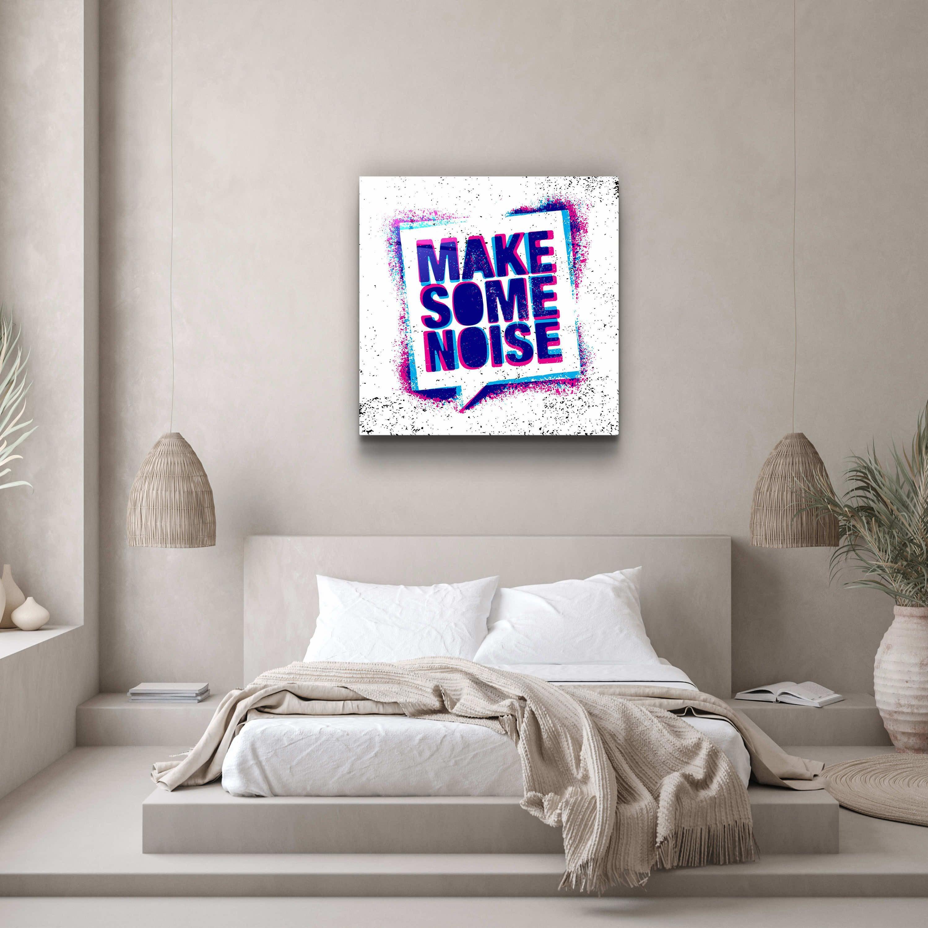 ."Make Some Noise". Designer's Collection Glass Wall Art - ArtDesigna Glass Printing Wall Art