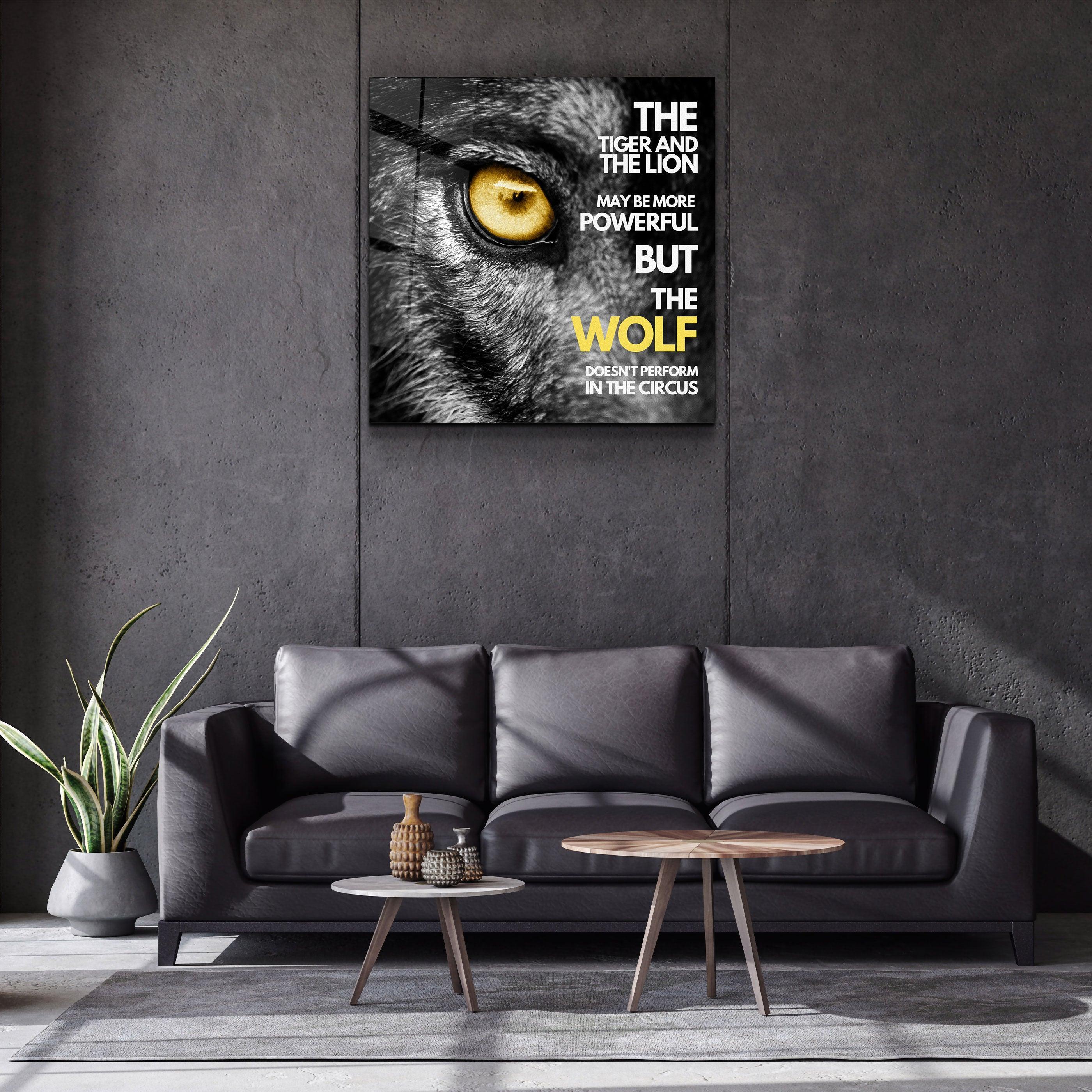 ・"Be A Wolf"・Designers Collection Glass Wall Art - ArtDesigna Glass Printing Wall Art