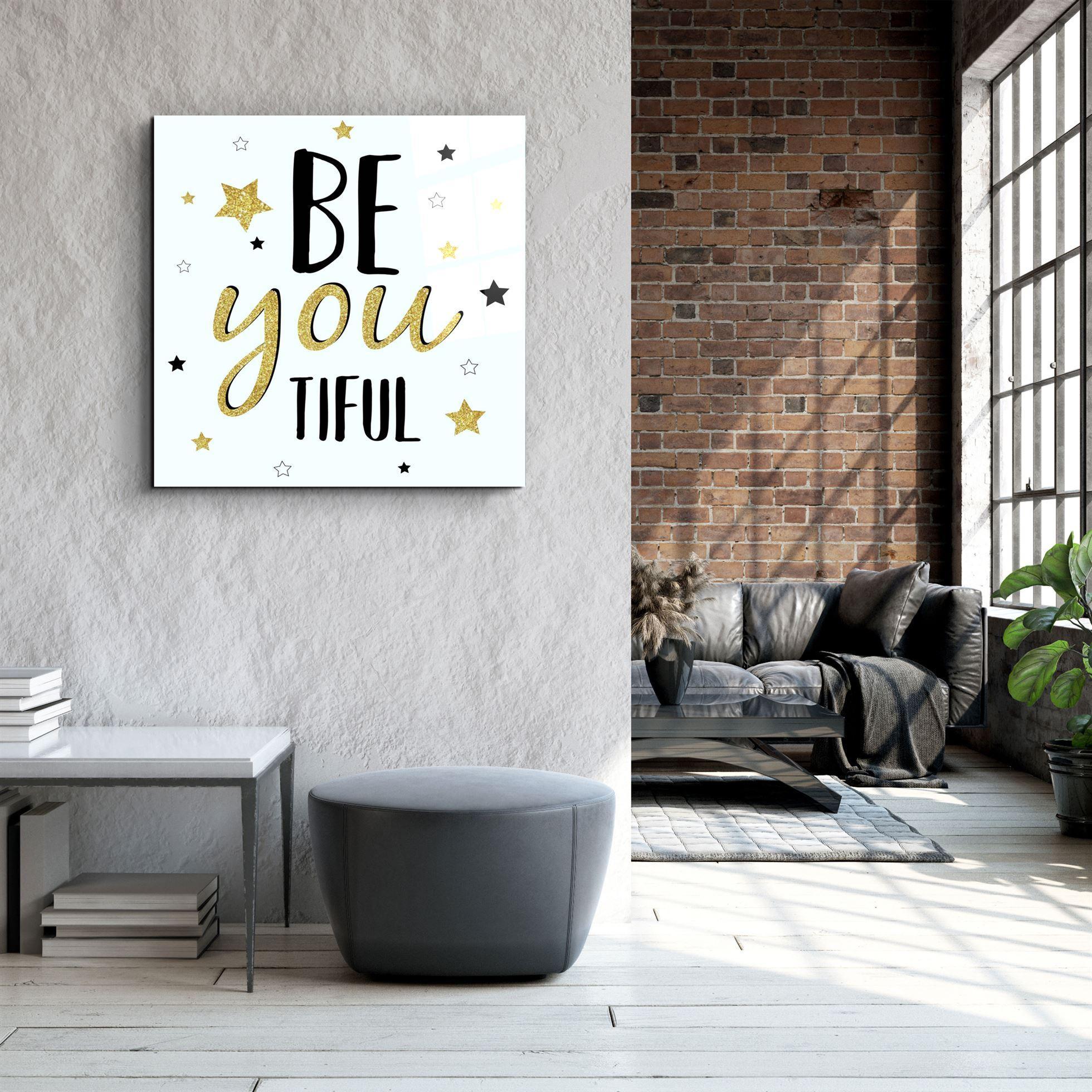 ・"BeYoutiful"・Glass Wall Art - ArtDesigna Glass Printing Wall Art
